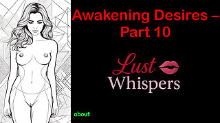 Awakening Desires - Part 10 - English Audio Story with Subtitle