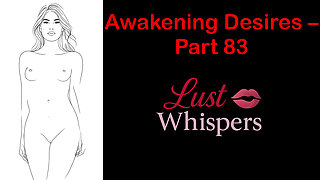 Awakening Desires - Part 83 - English Audio Story with Subtitle
