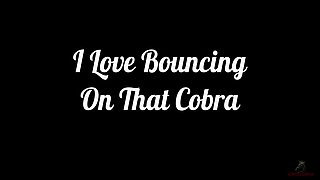 Katie Kampbell - I Love Bouncing On That Cobra Gets A Huge Cobra Load