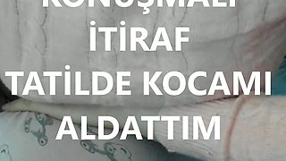 SPEAK- CONFESSION- I CHEATED ON MY HUSBAND ON VACATION- TURKISH MILF- TURKISH DISCLOSURE- DISCLOSURE