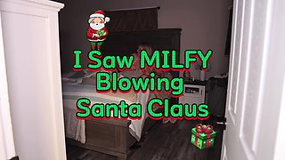 I Saw Stepmommy Blowing Santa Clause