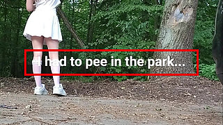I had to pee in the park.
