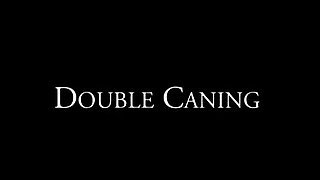 Double Caning