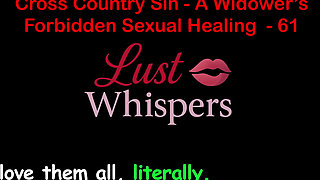 Cross Country Sin a Widower’s Illicit Sexual Healing Part 61 - English Audio Sex Story