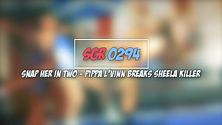 Sgr0294 Snap Her in Two - Pippa L'vinn Breaks Sheela
