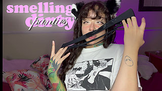 Smell My Dirty Panties with Me