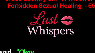 Cross Country Sin a Widower's Illicit Sexual Healing Part 65 - English Audio Sex Story