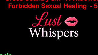 Cross Country Sin a Widower’s Illicit Sexual Healing Part 54 - English Audio Sex Story